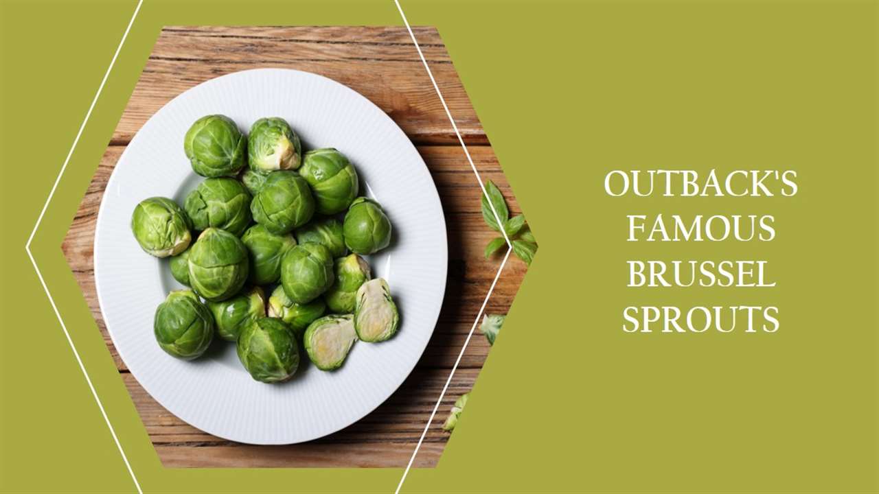 Outback Steakhouse Brussel Sprout Recipe